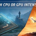 Is WoW CPU or GPU Intensive?